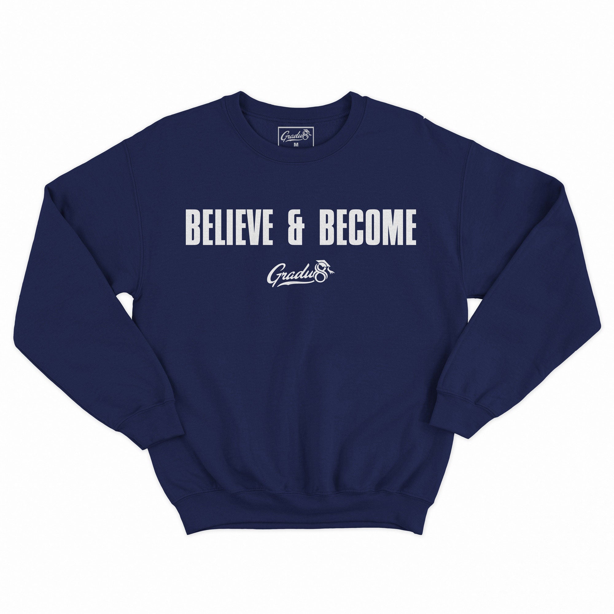 Official Believe & Become Premium Sweatshirt - Navy Blue