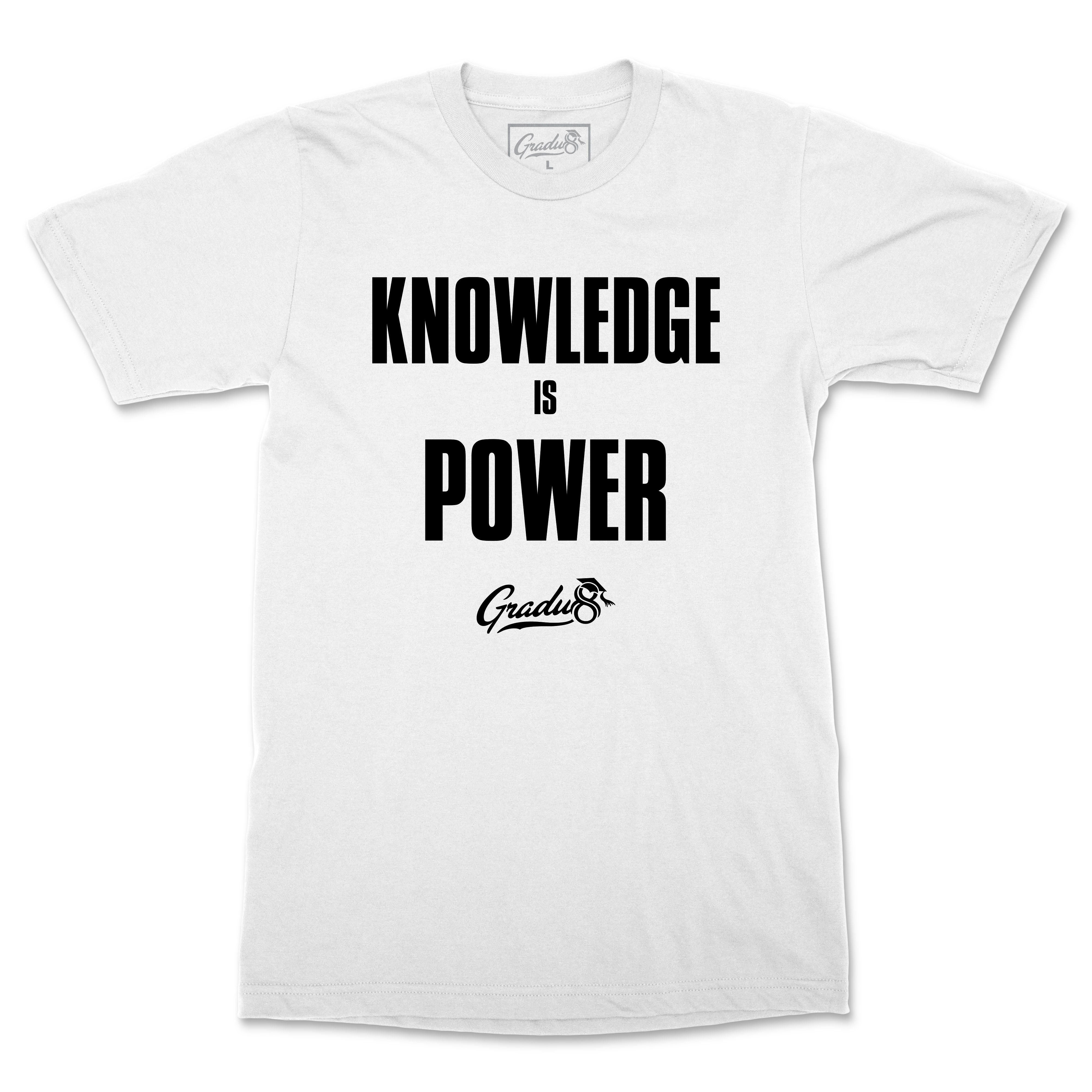 Knowledge Is Power - White